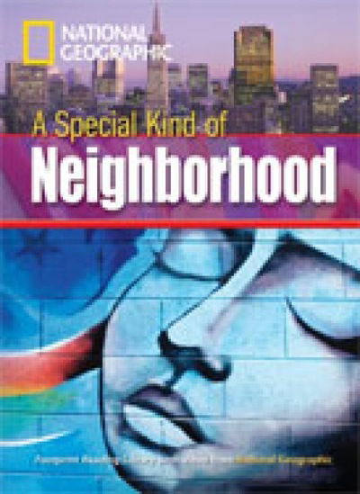 Cover for National Geographic · A Special Kind of Neighborhood + Book with Multi-ROM: Footprint Reading Library 1000 (Book) [New edition] (2008)