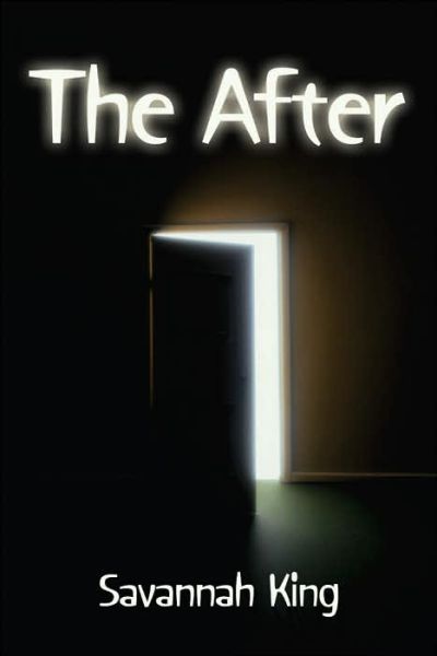 Cover for Savannah King · The After (Paperback Book) (2006)