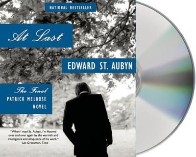 At Last A Novel - Edward St. Aubyn - Music - Macmillan Audio - 9781427259196 - July 3, 2014
