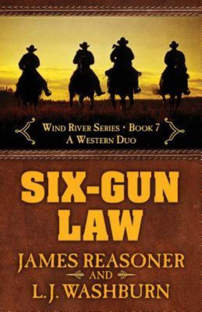 Cover for James Reasoner · Six-Gun Law (Hardcover Book) (2019)