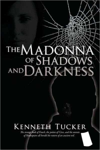 Cover for Kenneth Tucker · The Madonna of Shadows and Darkness (Pocketbok) (2008)