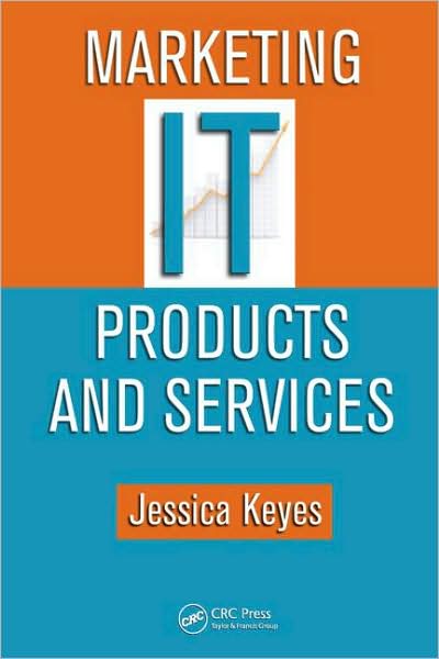 Cover for Jessica Keyes · Marketing IT Products and Services (Gebundenes Buch) (2009)