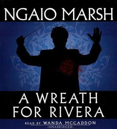 Cover for Ngaio Marsh · A Wreath for Rivera (CD) (2013)