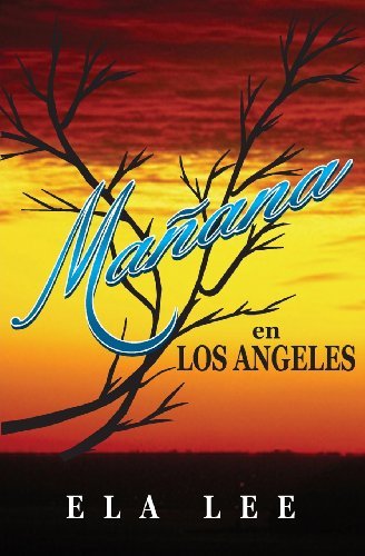 Cover for Ela Lee · Mañana en Los Angeles (Paperback Bog) [Spanish edition] (2009)