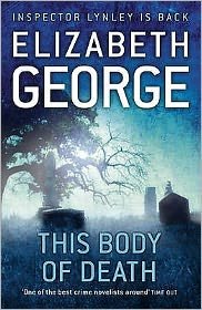 Cover for Elizabeth George · This Body of Death: An Inspector Lynley Novel: 16 - Inspector Lynley (Pocketbok) (2011)
