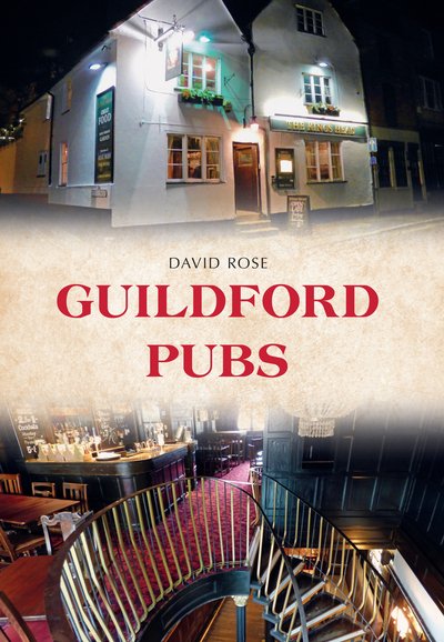 Cover for David Rose · Guildford Pubs - Pubs (Paperback Bog) [UK edition] (2016)