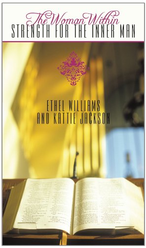 Cover for Ethel Williams · The Woman Within: Strength for the Inner Man (Paperback Book) (2010)