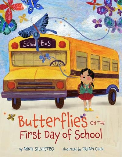 Cover for Annie Silvestro · Butterflies on the First Day of School (Innbunden bok) (2019)