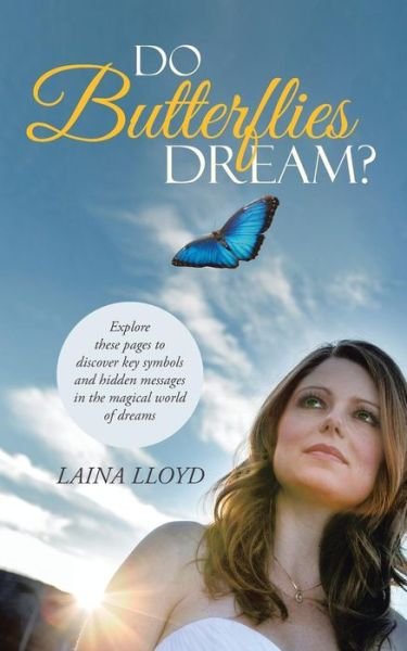 Cover for Laina Lloyd · Do Butterflies Dream? (Paperback Book) (2014)
