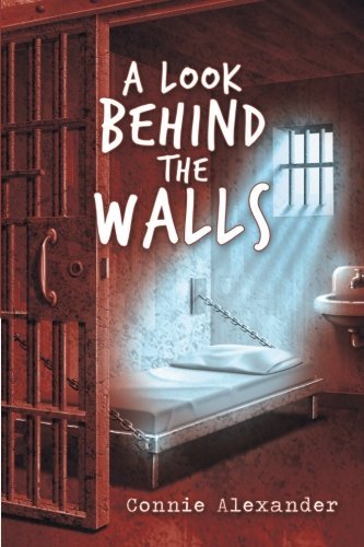 Cover for Connie Alexander · A Look Behind the Walls (Taschenbuch) (2012)