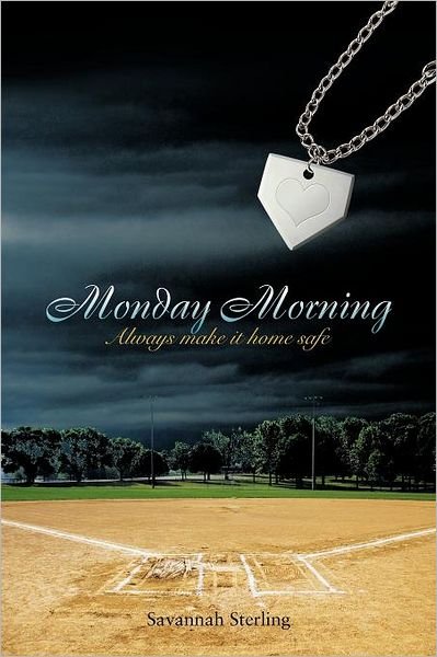 Savannah Sterling · Monday Morning (Taschenbuch) (2011)