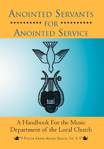Cover for Errol Adams Roach · Anointed Servants for Anointed Service (Hardcover bog) (2012)