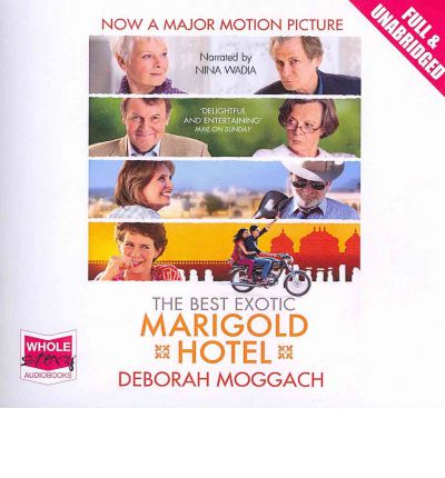 Cover for Deborah Moggach · The Best Exotic Marigold Hotel (Audiobook (CD)) [Unabridged edition] (2012)