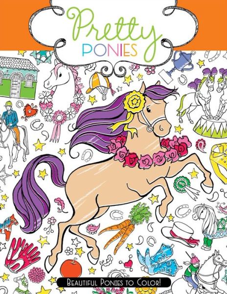 Cover for Ann Kronheimer · Pretty Ponies: Beautiful Ponies to Color! (Paperback Book) (2015)