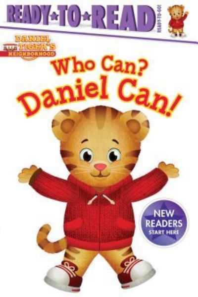 Who Can? Daniel Can! - Maggie Testa - Kirjat - SIMON SPOTLIGHT - 9781481495196 - tiistai 2. toukokuuta 2017