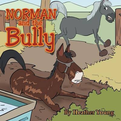 Cover for Heather Young · Norman and the Bully (Taschenbuch) (2013)