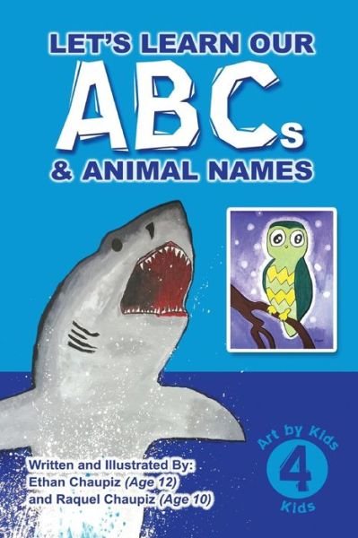 Cover for Ethan Chaupiz · Let's Learn Our Abcs and Animal Names (Paperback Bog) (2013)