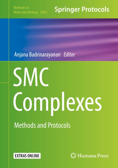 Cover for SMC Complexes: Methods and Protocols - Methods in Molecular Biology (Hardcover Book) [2019 edition] (2019)