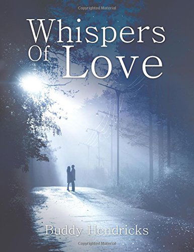 Cover for Buddy Hendricks · Whispers of Love (Paperback Book) (2014)