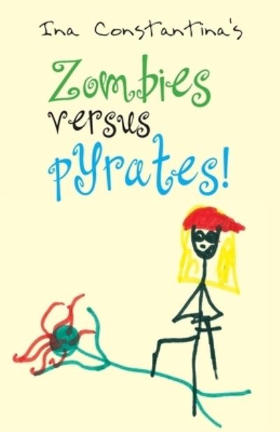 Cover for Ina Constantina · Zombies versus pYrates! (Paperback Book) (2014)