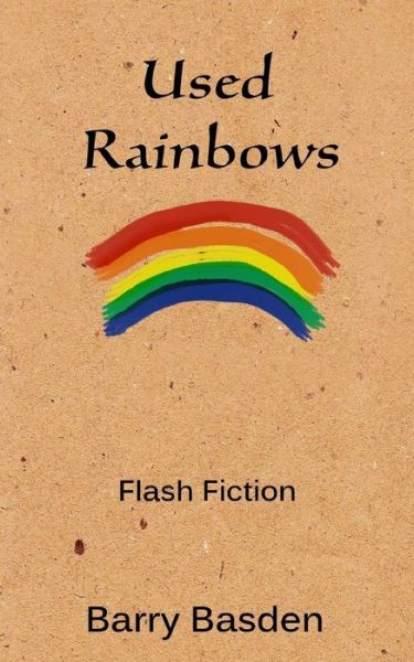 Cover for Barry Basden · Used Rainbows (Paperback Book) (2014)