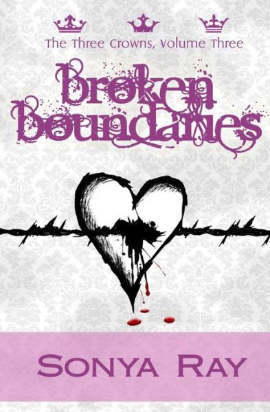 Cover for Sonya Ray · Broken Boundaries (Pocketbok) (2014)