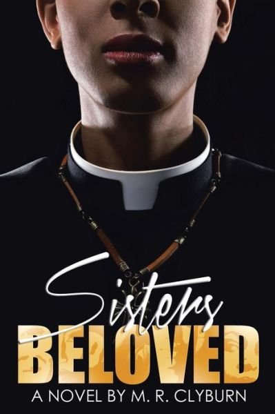 Cover for M R Clyburn · Sisters Beloved (Paperback Book) (2016)
