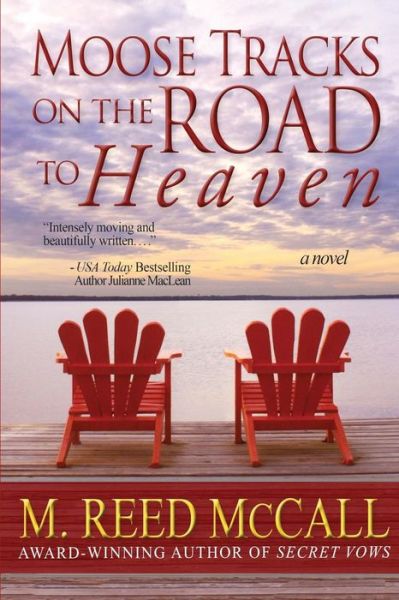 Cover for M Reed Mccall · Moose Tracks on the Road to Heaven (Paperback Book) (2015)