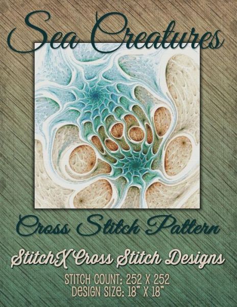 Cover for Tracy Warrington · Sea Creatures Fractal Cross Stitch Pattern (Paperback Book) (2015)