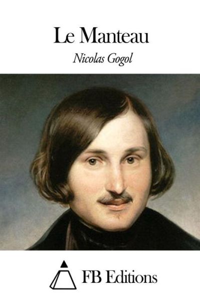 Cover for Nicolas Gogol · Le Manteau (Paperback Book) (2015)