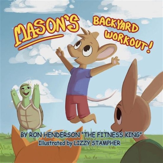 Cover for Ron Henderson · Mason's Backyard Workout (Taschenbuch) (2015)