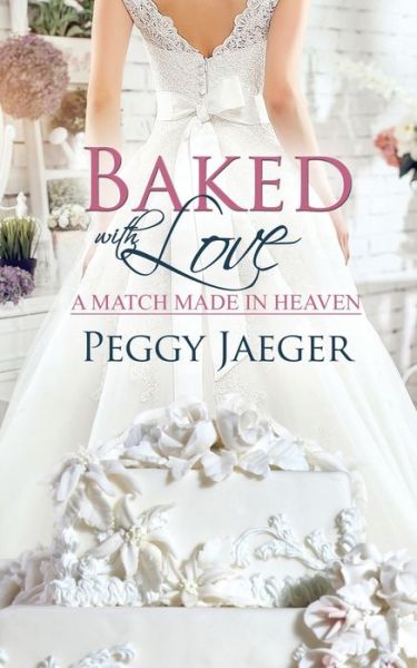 Cover for Peggy Jaeger · Baked with Love (Paperback Book) (2020)