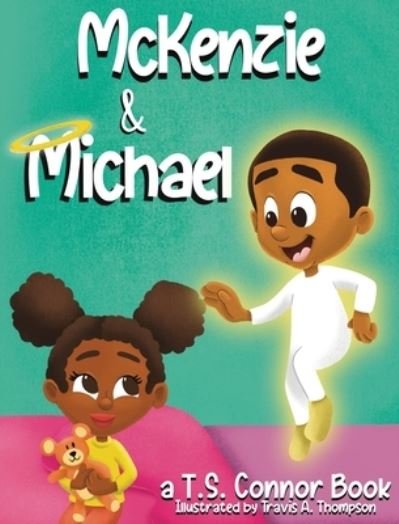 Cover for T S Connor · McKenzie &amp; Michael (Hardcover bog) (2021)