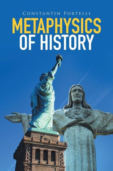 Cover for Constantin Portelli · Metaphysics of History (Paperback Book) (2016)
