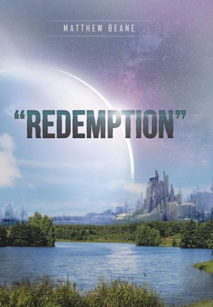 Cover for Matthew Beane · &quot;Redemption&quot; (Hardcover Book) (2016)