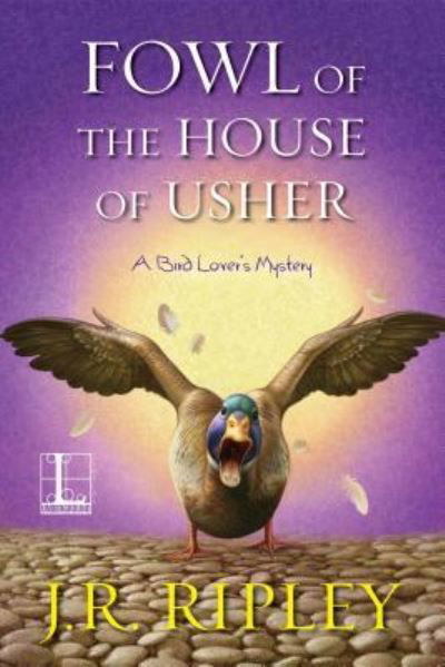 Cover for J. R. Ripley · Fowl of the House of Usher (Bok) (2018)