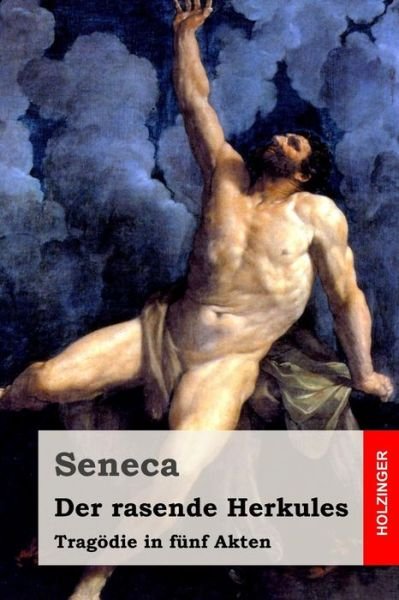 Cover for Seneca · Der Rasende Herkules: Tragodie in Funf Akten (Pocketbok) (2015)