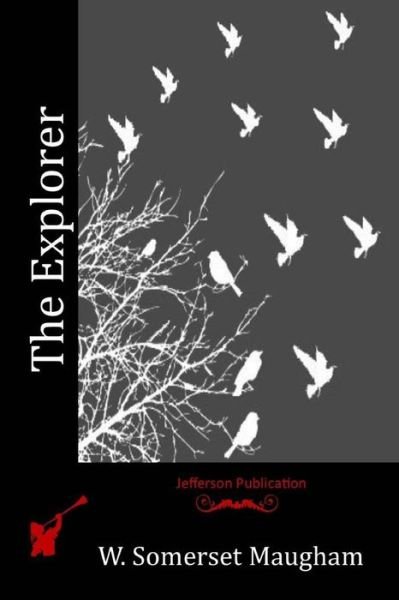 Cover for William Somerset Maugham · The Explorer (Paperback Bog) (2015)