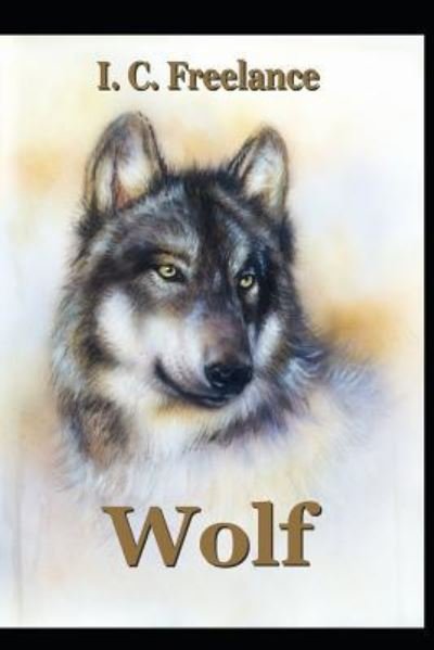 Cover for I C Freelance · Wolf (Paperback Book) (2017)