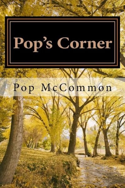 Cover for Pop McCommon · Pop's Corner (Paperback Book) (2016)