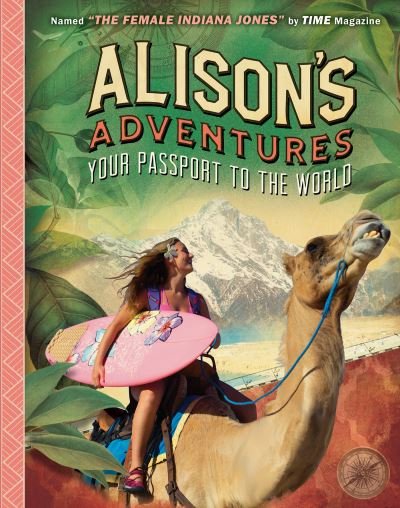 Cover for Ripley · Alison's Adventures: Your Passport to the World (Innbunden bok) (2020)