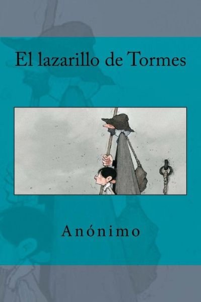 Cover for Anonimo · El lazarillo de Tormes (Paperback Book) (2016)