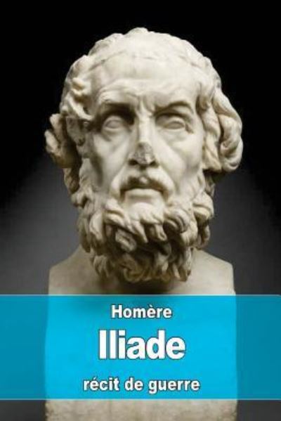 Cover for Homere · Iliade (Paperback Book) (2016)