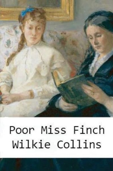 Cover for Au Wilkie Collins · Poor Miss Finch (Taschenbuch) (2016)