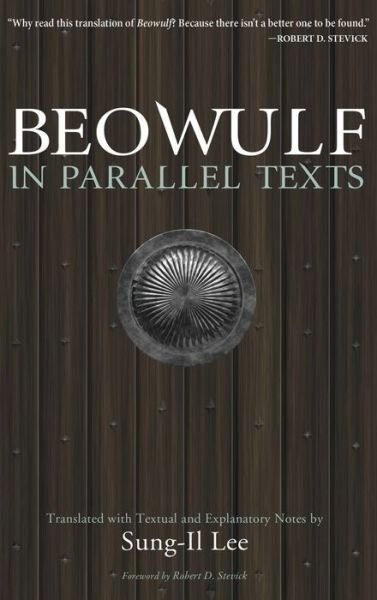Cover for Sung-Il Lee · Beowulf in Parallel Texts (Hardcover Book) (2017)