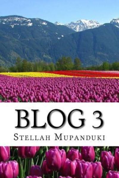 Cover for Stellah Mupanduki · Blog 3 (Paperback Book) (2017)