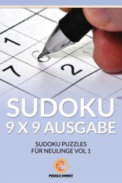 Cover for Puzzle Comet · Sudoku 9 x 9 Ausgabe (Pocketbok) (2016)