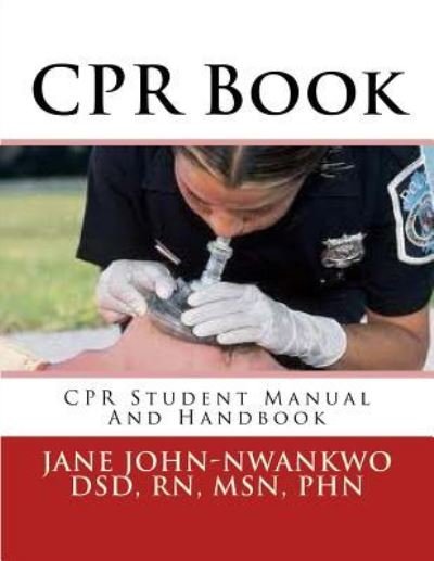 Cover for Msn Jane John-Nwankwo Rn · CPR Book (Paperback Bog) (2017)