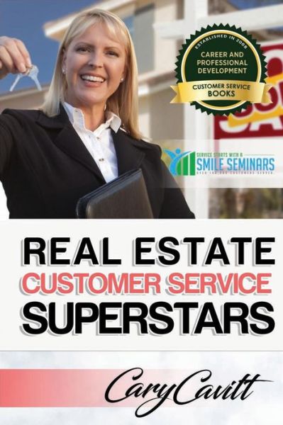 Cover for Cary Jon Cavitt · Real Estate Customer Service Superstars (Paperback Book) (2017)