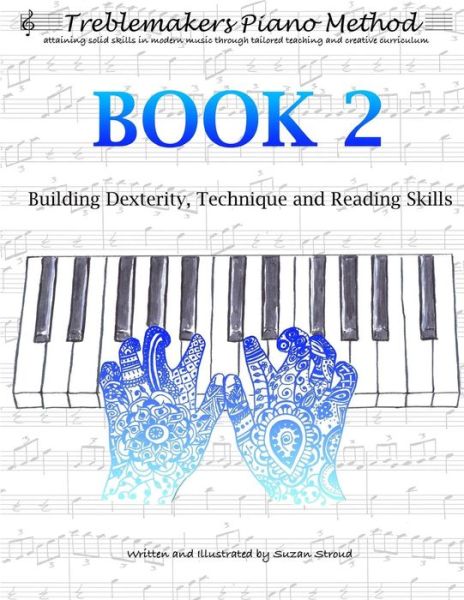 Cover for Suzan Stroud · Treblemakers Piano Method (Paperback Book) (2017)